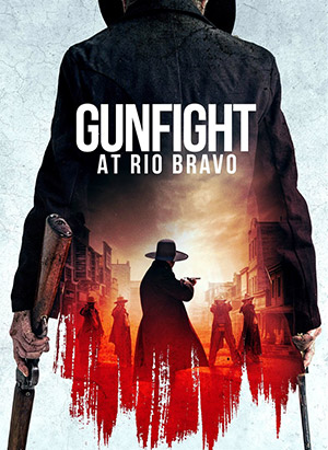 Gunfight at Rio Bravo