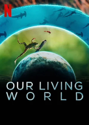 Our Living World