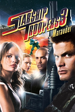 Starship Troopers 3: Marauder (2008) Hindi ORG Dual Audio 1080p , 720p , 480p BluRay ESubs