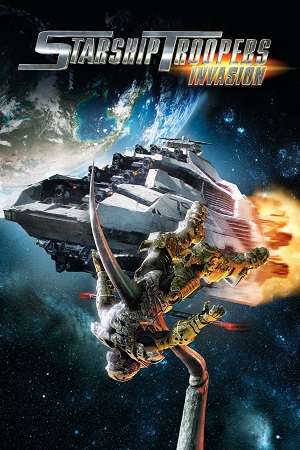 Starship Troopers Invasion (2012) Dual Audio Hindi ORG Full Movie BluRay | 1080p | 720p | 480p | ESubs